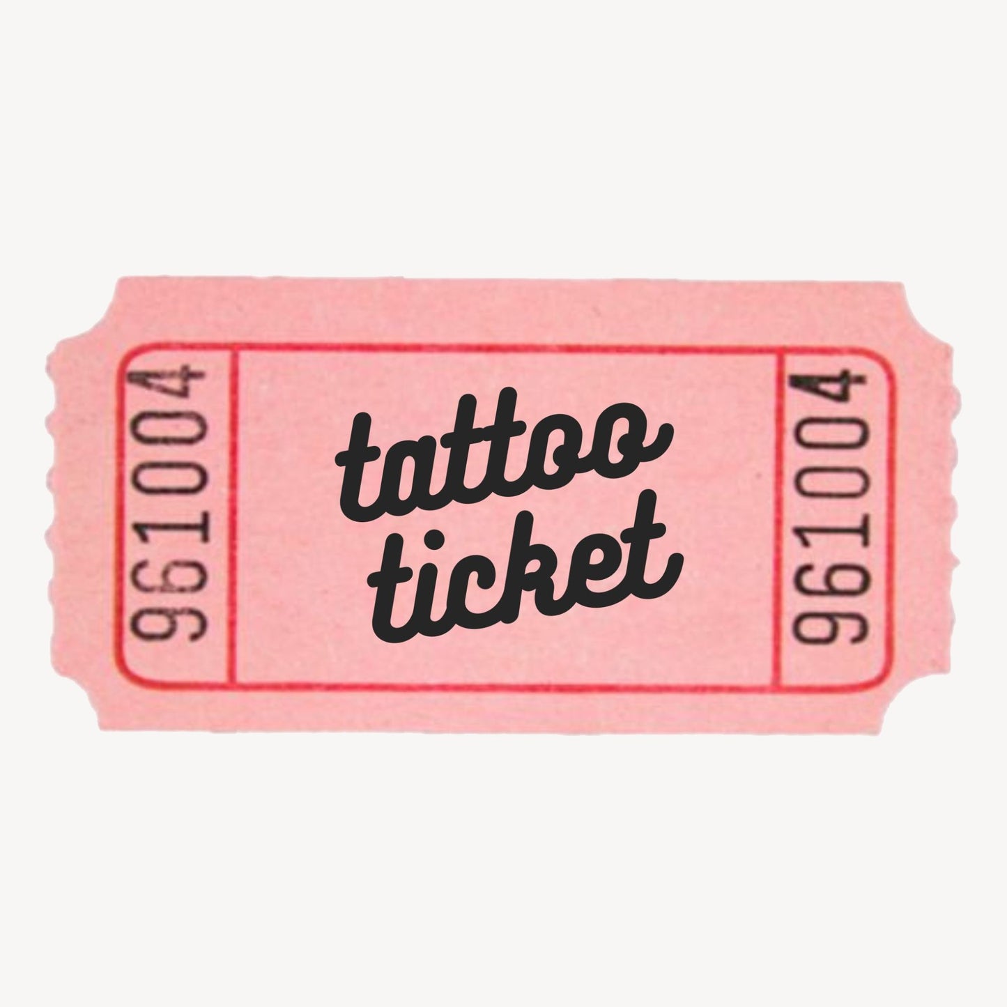 Tattoo Ticket